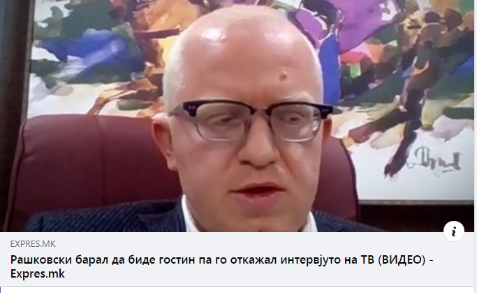 Zaev’s corrupt adviser Raskovski withdrew from an arranged TV interview