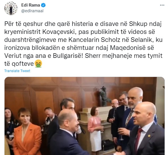 Rama says he mocked the ugly blockade of Macedonia by Bulgaria