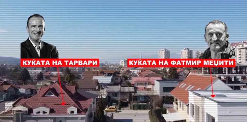 What is the price for the survival of Kovacevski’s government – 2 houses in Taftalidze 2 for Taravari and Mexhiti?!